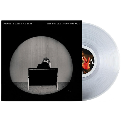 Brigitte Calls Me Baby - The Future Is Our Way Out (Limited Edition, Clear Vinyl) (LP) - Joco Records