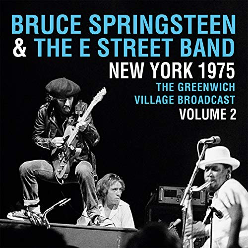 Bruce Springsteen & The E Street Band - New York 1975 - Greenwich Village Broadcast Vol.2