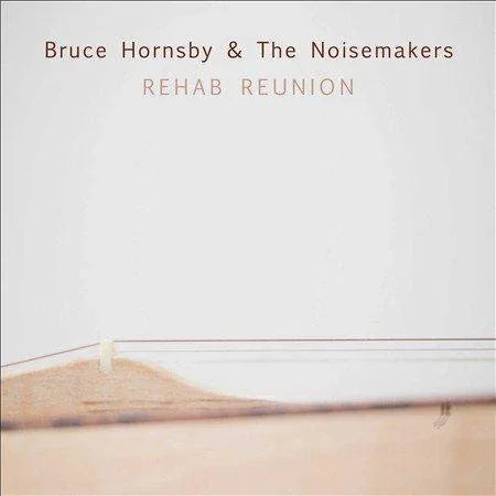 Bruce Hornsby & The Noisemakers - Rehab Reunion (LP) - Joco Records