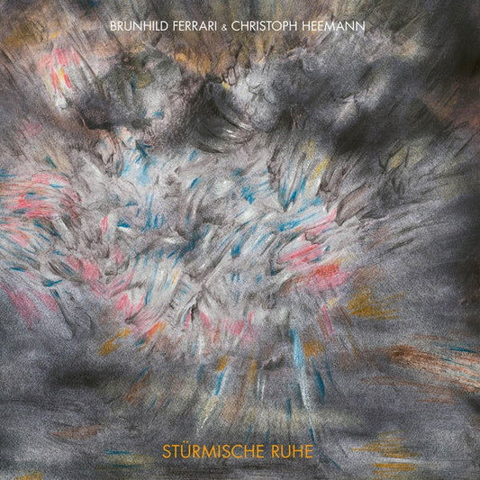 Brunhild Ferrari & Christoph Heemann - Sturmische Ruhe (Vinyl) - Joco Records