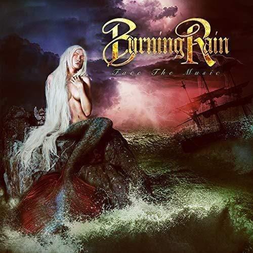 Burning Rain - Face The Music (Vinyl) - Joco Records
