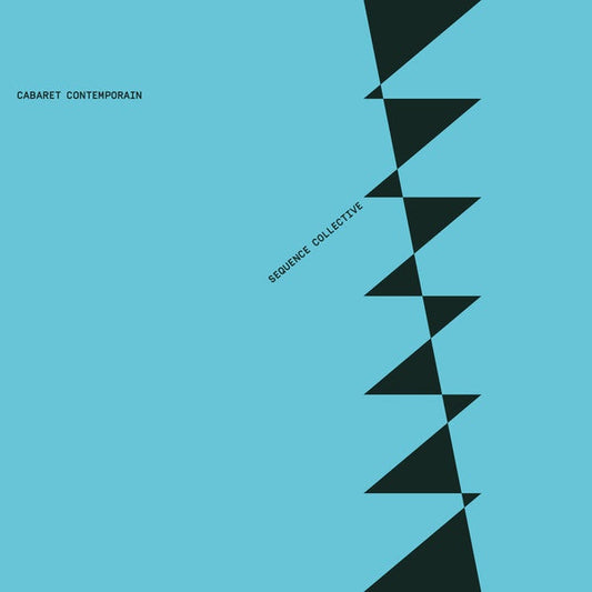 Cabaret Contemporain - Sequence Collective (Vinyl) - Joco Records