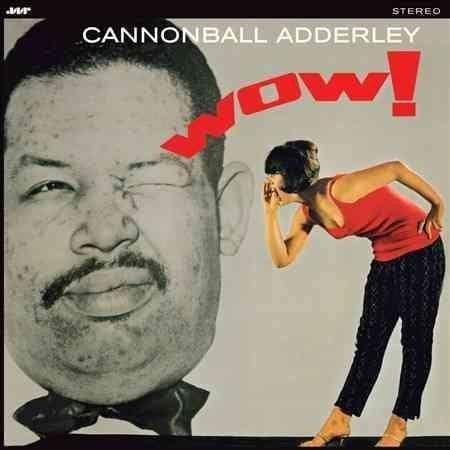 Cannonball Adderley - Wow! + 2 Bonus Tracks (Vinyl) - Joco Records