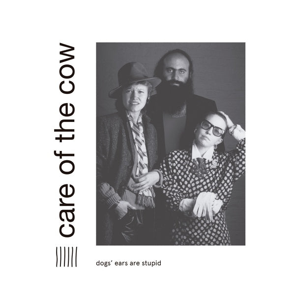 Care Of The Cow - Dogs' Ears Are Stupid (Vinyl) - Joco Records