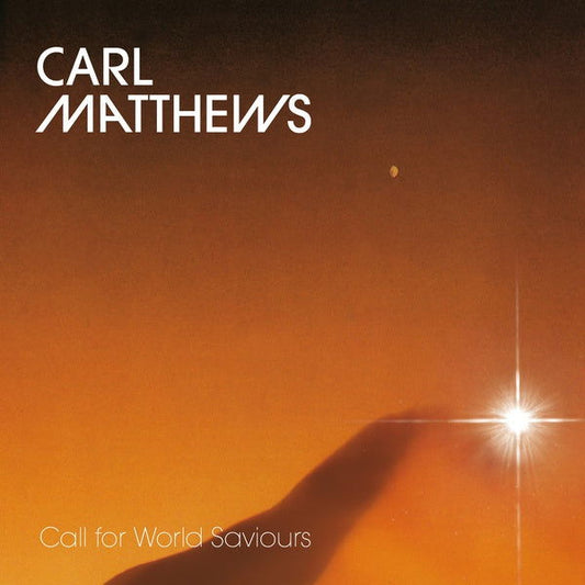 Carl Matthews - Call For World Saviours (Vinyl) - Joco Records