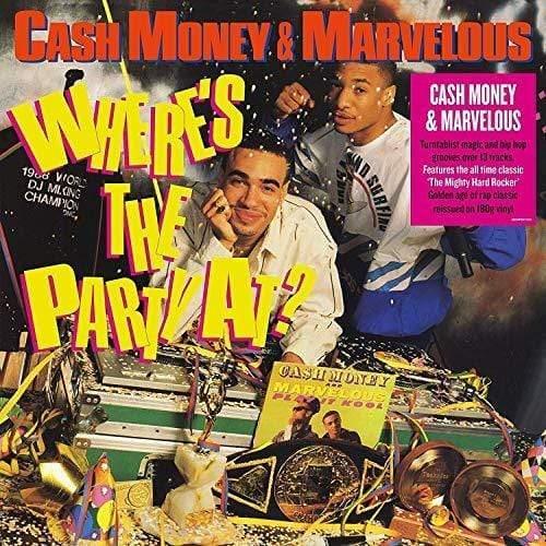Cash Money & Marvelous - Where's The Party At? (Import)  (Vinyl) - Joco Records