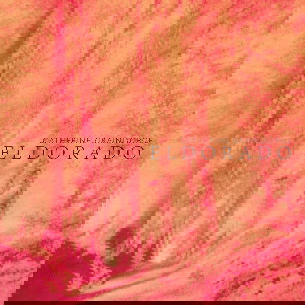 Catherine Graindorge - Eldorado (Vinyl) - Joco Records