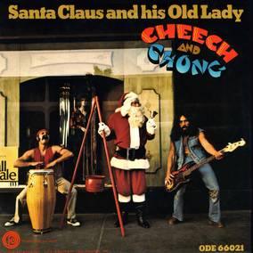 Cheech & Chong - Santa Claus And His Old Lady (Rsd11.25.22) (Vinyl) - Joco Records