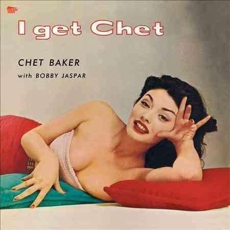 Chet Baker - I Get Chet? + 1 Bonus Track  (Vinyl) - Joco Records