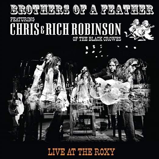 Chris & Rich Robinson - Brothers Of A Feather: Live At The Roxy (2 LP) - Joco Records