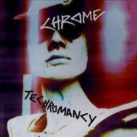 Chrome - Techromancy  (Vinyl) - Joco Records