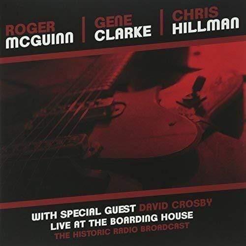 Mcguinn / Clark & Hillman - Live At The Boarding House  (Vinyl) - Joco Records