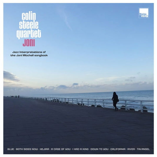 Colin Steele Quartet - Joni: Jazz Interpretations Of The Joni Mitchell Songbook (Vinyl) - Joco Records
