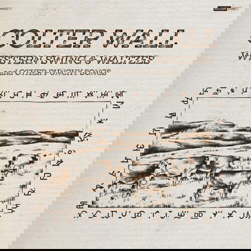 Colter Wall - Western Swing & Waltzes And Other Punchy Songs (LP) - Joco Records