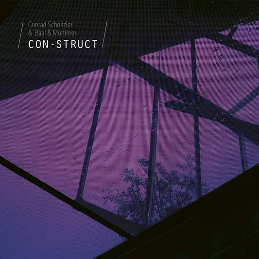 Conrad Schnitzler & Baal & Mortimer - Con-Struct (Vinyl) - Joco Records