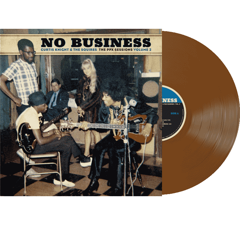 Curtis Knight & The Squires - No Business: The PPX Sessions, Volume 2 (RSD Exclusive, Brown Vinyl) (LP) - Joco Records