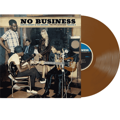 Curtis Knight & The Squires - No Business: The PPX Sessions, Volume 2 (RSD Exclusive, Brown Vinyl) (LP) - Joco Records