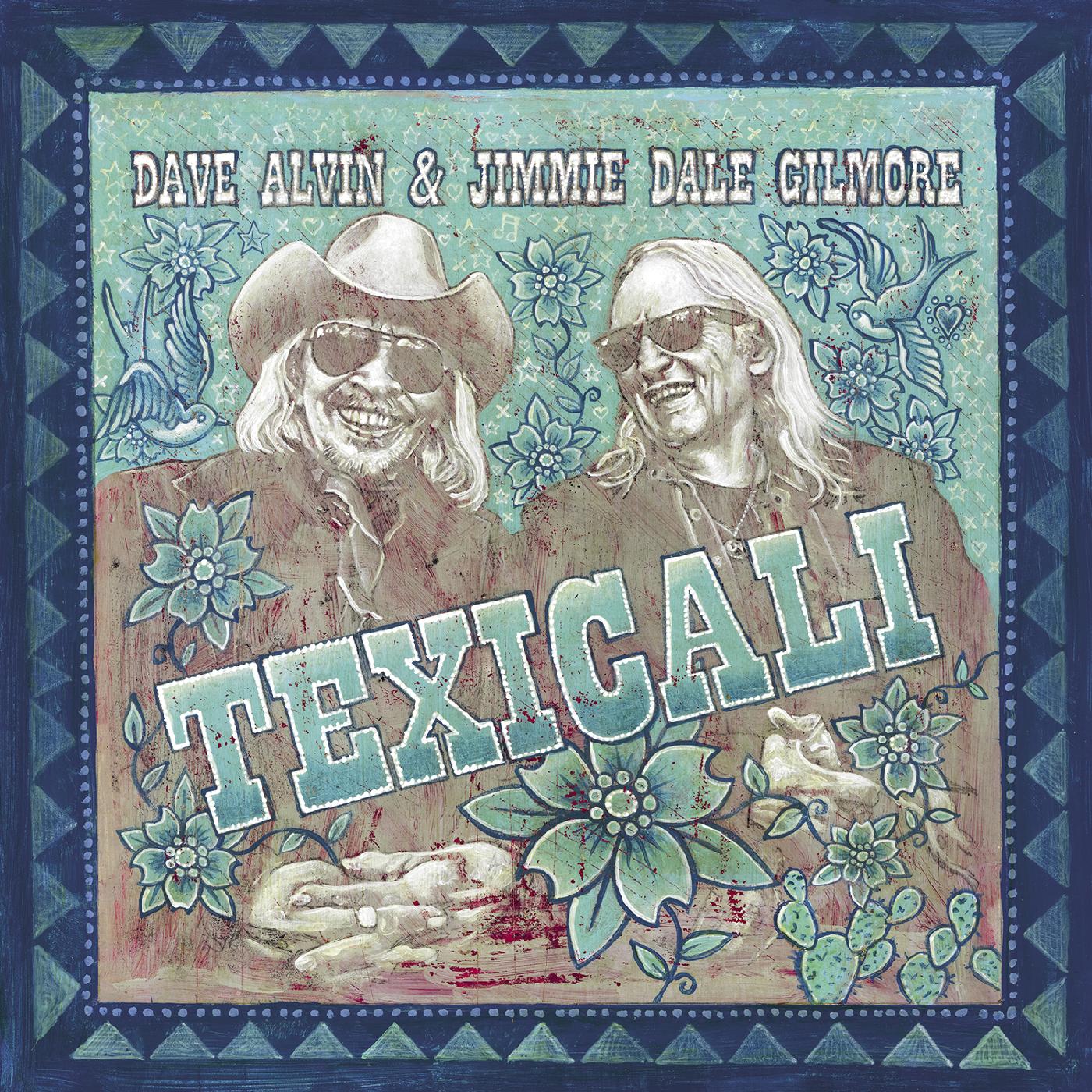 Dave & Jimmie Dale Gilmore Alvin - Texicali (Vinyl) - Joco Records