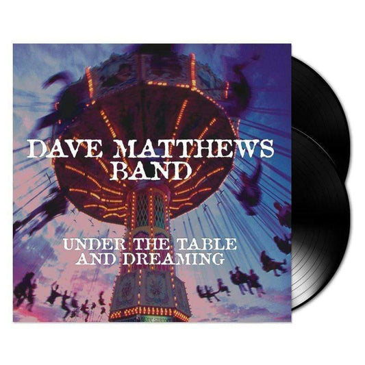 Dave Matthews Band - Under The Table And Dreaming (Remastered, Gatefold, 150 Gram) (2 LP) - Joco Records