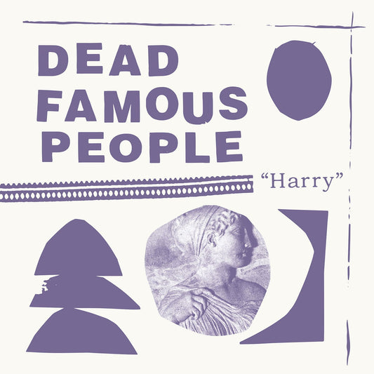 Dead Famous People - Harry (Vinyl) - Joco Records