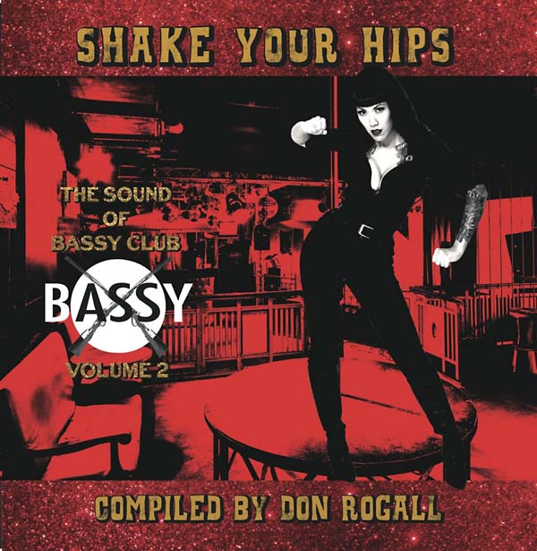 Don Rogall - Shake Your Hips: The Sound Of Bassy Club Volume 2 Compiled By Don Rogall (Vinyl) - Joco Records