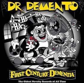 Dr. Demento - First Century Dementia: The Oldest Novelty Records Of All Time (  (Vinyl) - Joco Records