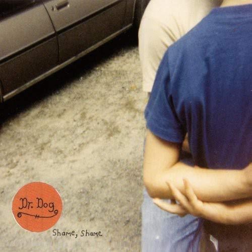 Dr. Dog - Shame, Shame  (Vinyl) - Joco Records