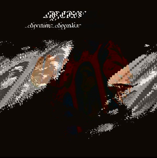 Dr. John - Anytime, Anyplace (LP) - Joco Records