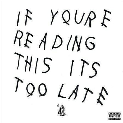 Drake - If You're Reading This It's Too Late (Explicit, Gatefold) (2 LP) - Joco Records