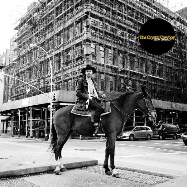 Drew Lustman - The Crystal Cowboy (Vinyl) - Joco Records