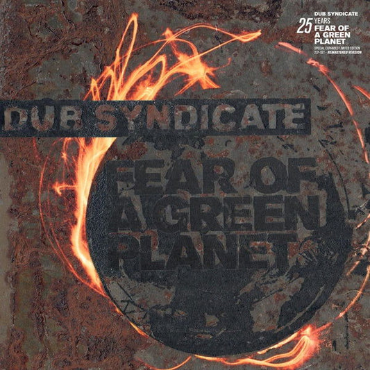 Dub Syndicate - Fear Of A Green Planet (25Th Anniversary Expanded Edition) (Vinyl) - Joco Records
