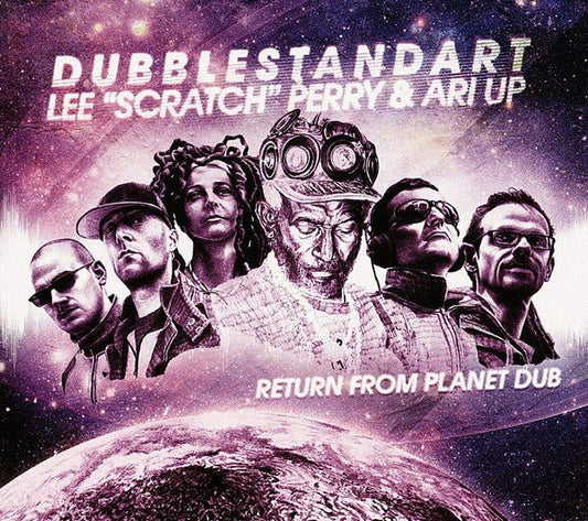 Dubblestandart/Lee "Scratch" Perry/Ari Up - Return From Planet Dub (Vinyl) - Joco Records