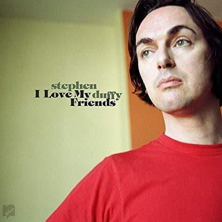 Duffy,Stephen - I Love My Friends  (Vinyl) - Joco Records