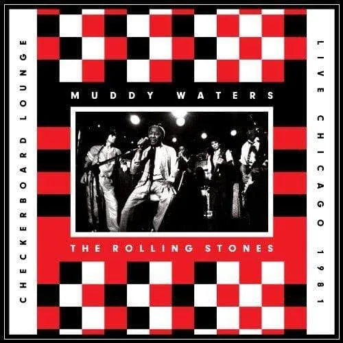 Muddy Waters/The Rolling Stones - Live At The Checkerboard Lounge 1981 (2 LP/Dvd) - Joco Records