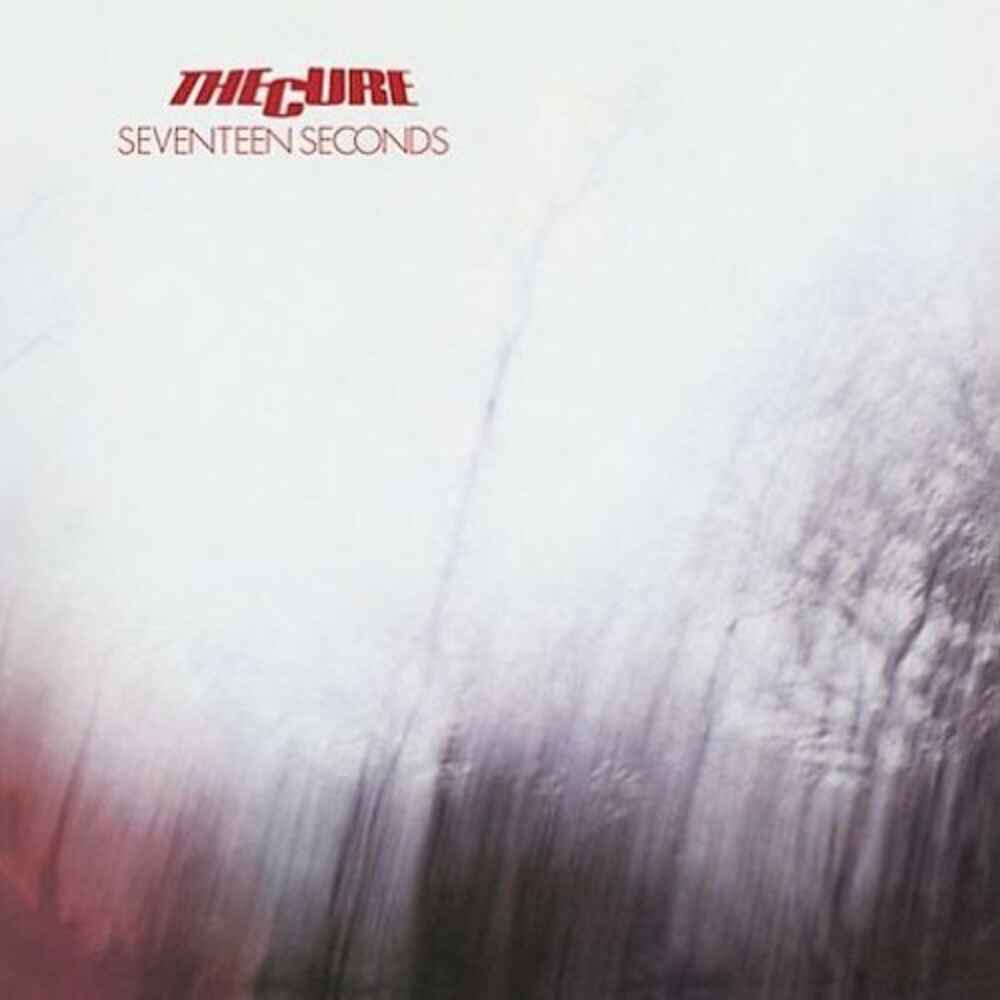 The Cure - Seventeen Seconds (Limited Edition Import, White Vinyl) (LP)