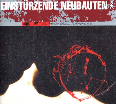 Einsturzende Neubauten - Zeichnungen Des Patienten O.T./Drawings Of O.T. (Vinyl) - Joco Records
