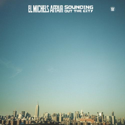 El Michels Affair - Sounding Out In The City  (Vinyl) - Joco Records