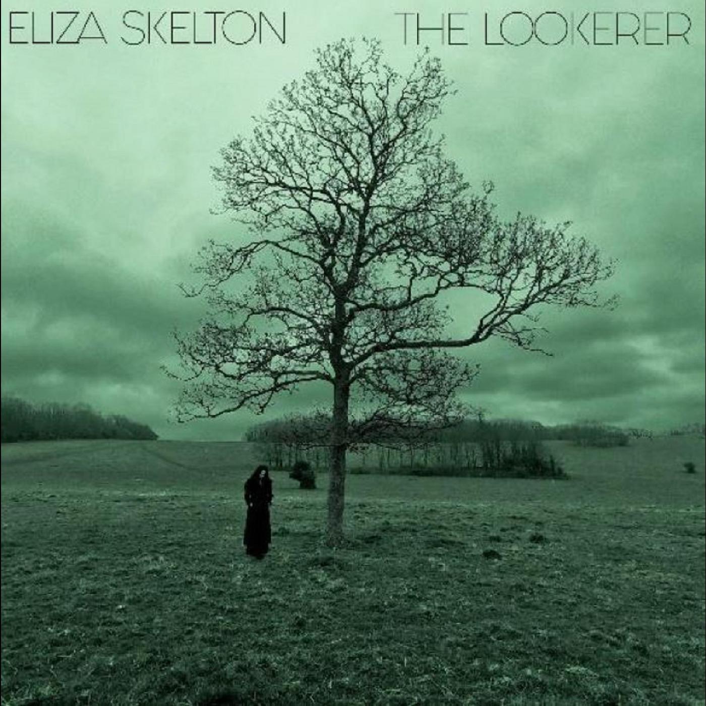 Eliza Skelton - The Lookerer (GREEN VINYL) - Joco Records
