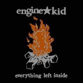 Engine Kid - Everything Left Inside  (Vinyl) - Joco Records