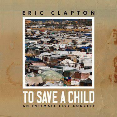 Eric Clapton - To Save A Child (2 LP) - Joco Records
