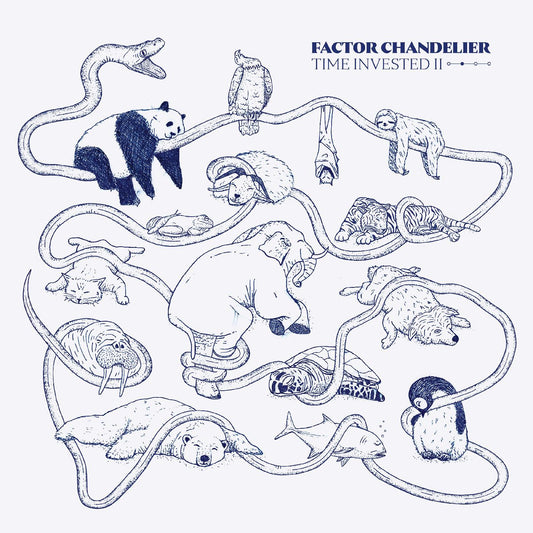 Factor Chandelier - Time Invested Ii (Deluxe Edition) (Vinyl) - Joco Records