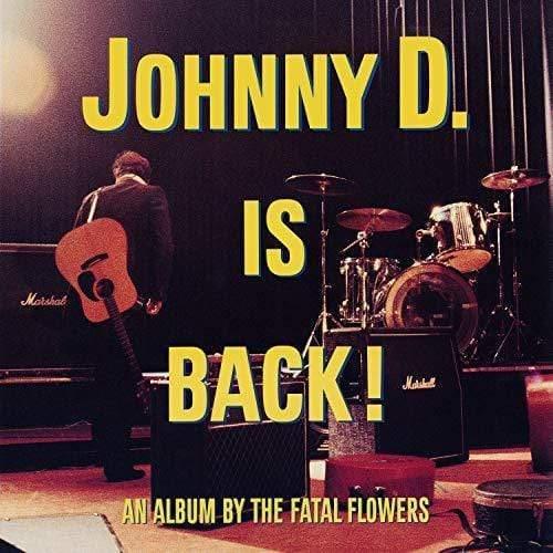 Fetal Flowers - Johnny D Is Back  (Vinyl) - Joco Records