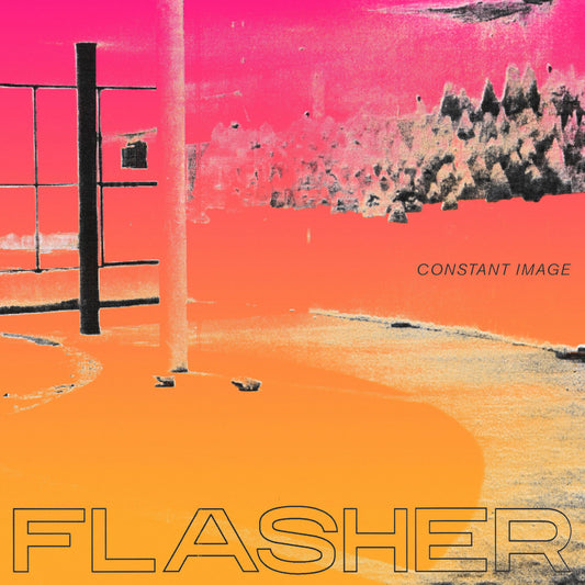 Flasher - Constant Image (Vinyl) - Joco Records