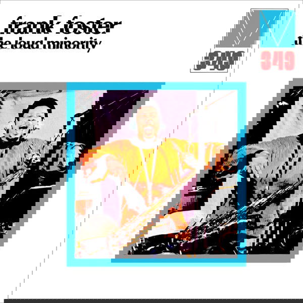 Frank Foster - The Loud Minority (Vinyl) - Joco Records