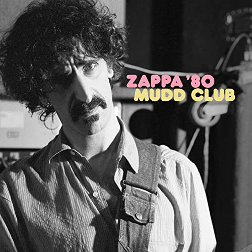 Frank Zappa - Zappa ’80: Mudd Club (2 LP) (45 RPM) - Joco Records