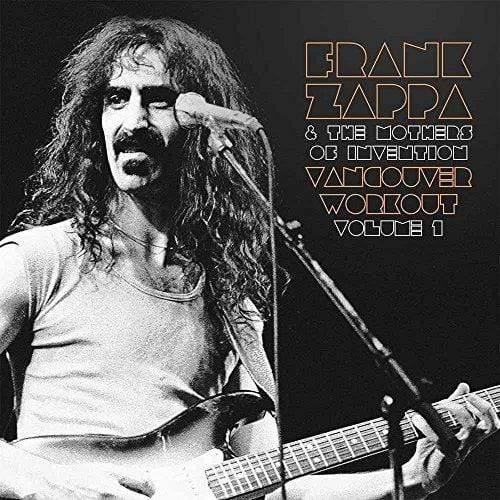 Frank Zappa & The Mothers Of Invention - Vancouver Workout (Canada 1975) Vol. 1  (Vinyl) - Joco Records