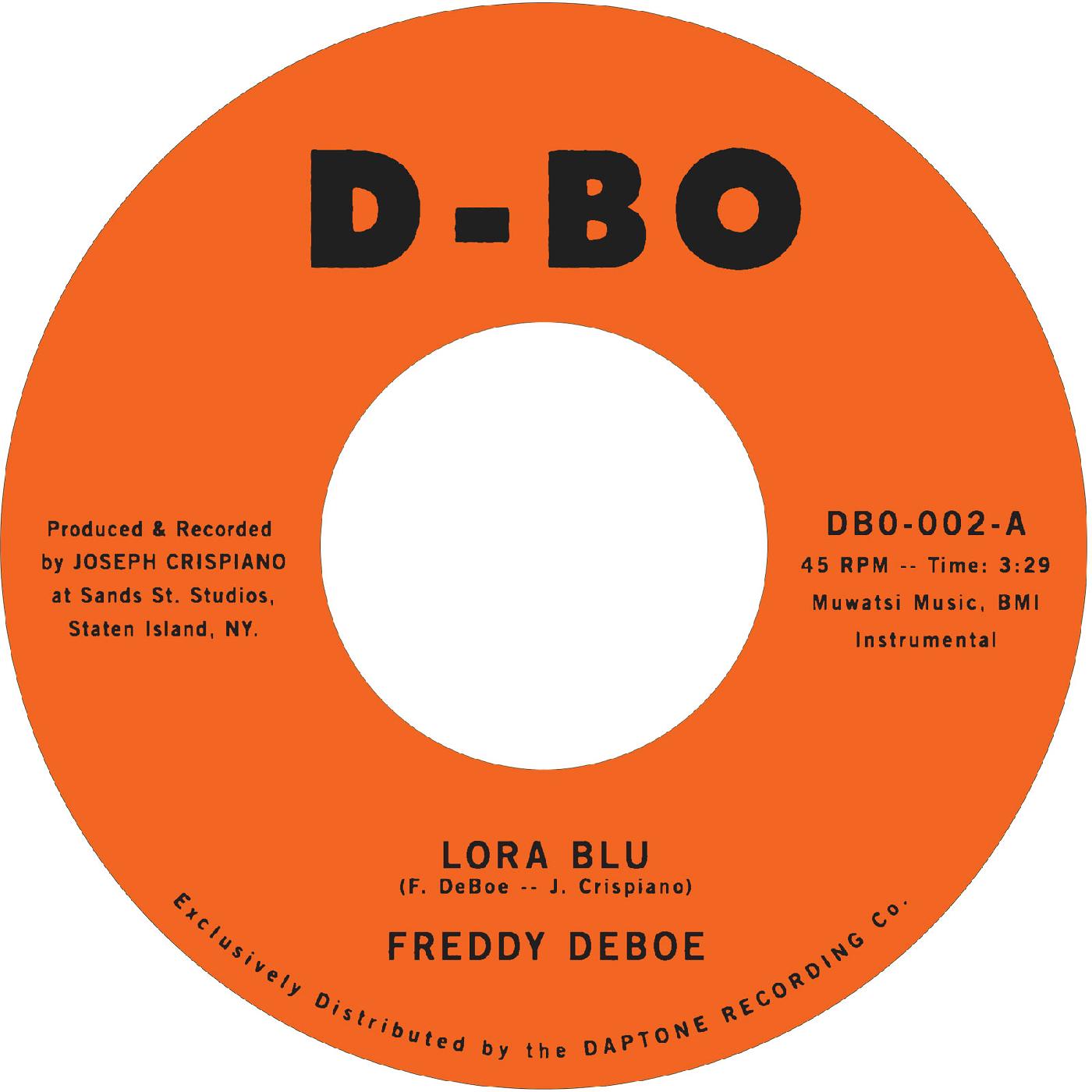 Freddy Deboe - Lora Blu B/W Lost At Sea (Vinyl) - Joco Records
