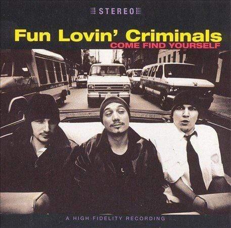 Fun Lovin' Criminals - Come Find Yourself  (Vinyl) - Joco Records