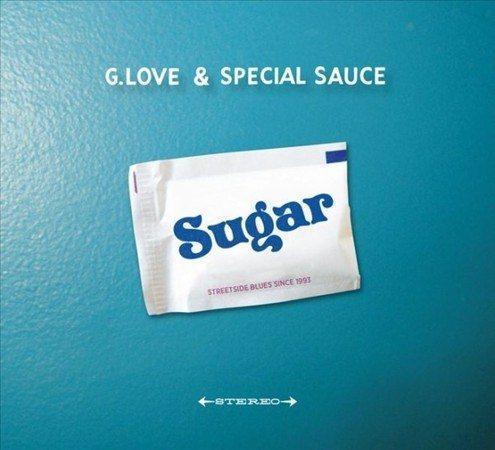 G. Love And Special - Sugar  (Vinyl) - Joco Records