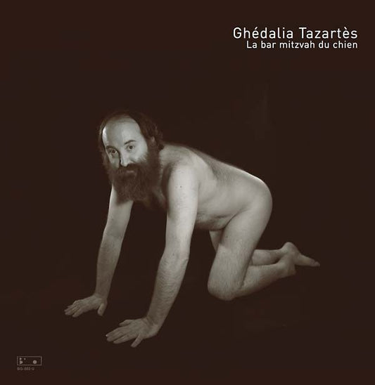 Ghedalia Tazartes - La Bar Mitzvah Du Chien (Vinyl) - Joco Records